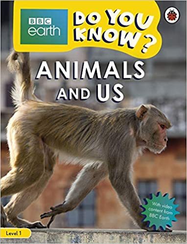 Animals and Us - BBC Do You Know... Level 1