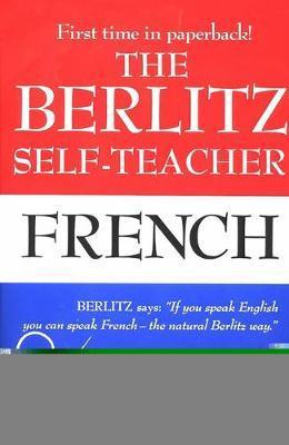 The Berlitz Self-Teacher - French