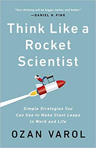 Think Like a Rocket Scientist