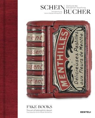 Fake Books - The Art of Bibliophilic Deceit