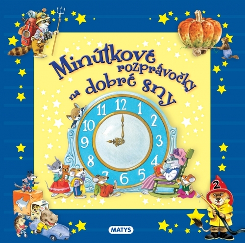 Kniha Minútkové rozprávočky na dobré sny
