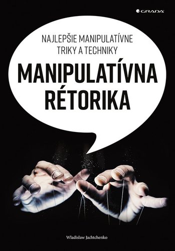 Kniha Manipulatívna rétorika