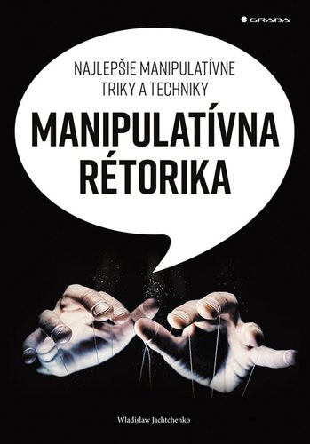 Manipulatívna rétorika - Wladislaw Jachtchenko