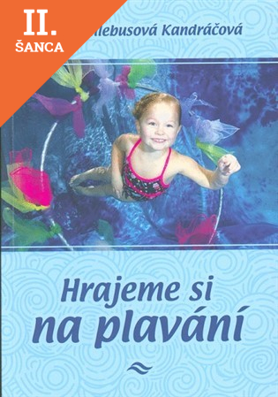 Lacná kniha Hrajeme si na plavání
