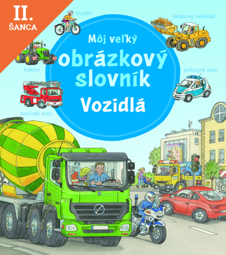 Lacná kniha Môj veľký obrázkový slovník - Vozidlá