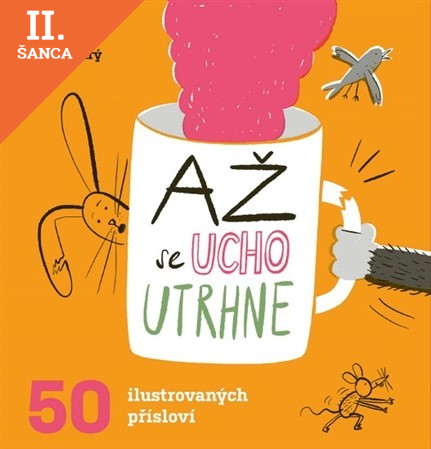 Lacná kniha Až se ucho utrhne
