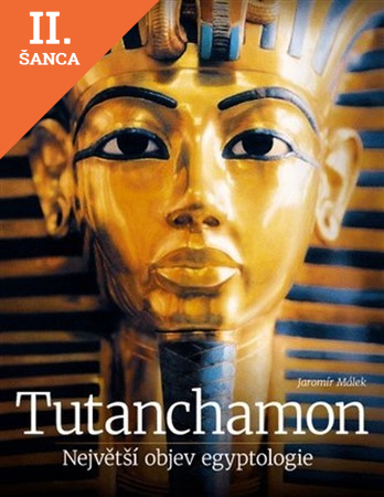 Lacná kniha Tutanchamon Největší objev egyptologie