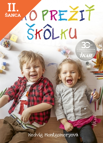 Lacná kniha Ako prežiť škôlku
