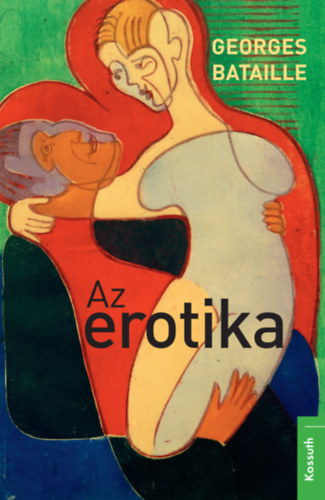 Az erotika - Georges Bataille