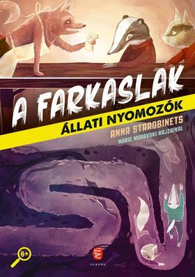 Kniha A farkaslak - Állati nyomozók 1. - Anna Starobinetsová