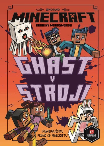 Kniha Minecraft Kroniky Woodswordu 4 - Ghast v stroji - Kolektív autorov