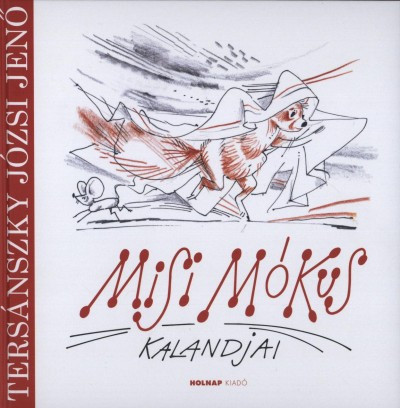 Kniha Misi Mókus kalandjai - Tersánszky Józsi Jenő,János Kass