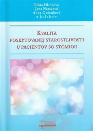 Kniha Kvalita poskytovanej starostlivosti u pacientov so stómiou