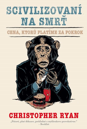 Kniha Scivilizovaní na smrť
