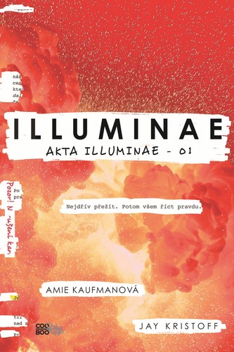 Illuminae (brožovaná) - Amie Kaufmanová,Jay Kristoff