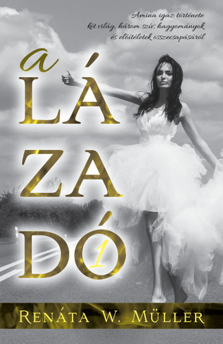 A Lázadó 1.