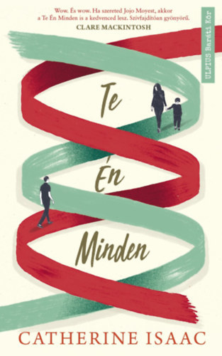 Kniha Te Én Minden - Catherine Isaac