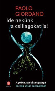 Kniha Ide nekünk a csillagokat is! - Paolo Giordano
