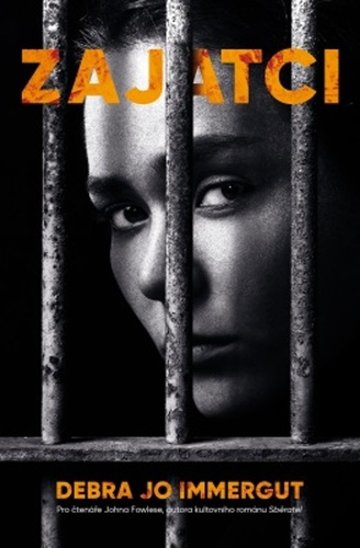 Kniha Zajatci - Debra Jo Immergut