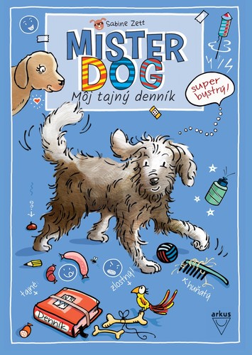 Mister Dog - Môj tajný denník - Sabine Zett,Vojtech Czobor