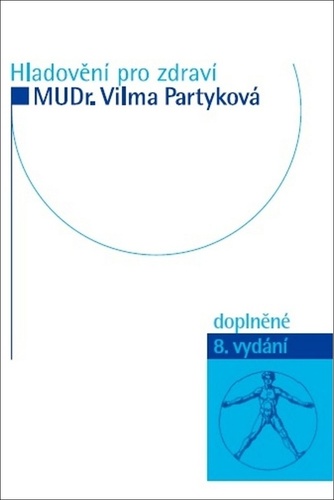 Hladovění pro zdraví, 8.vydání