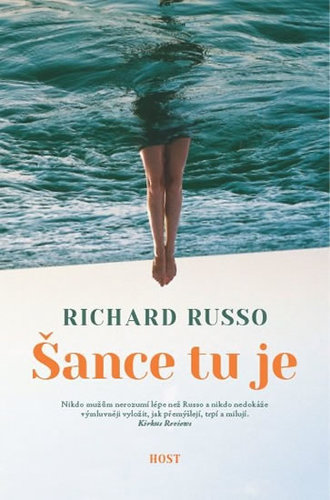 Šance tu je - Richard Russo,Vratislav Kadlec