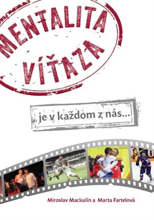 Kniha Mentalita víťaza, je v každom z nás...