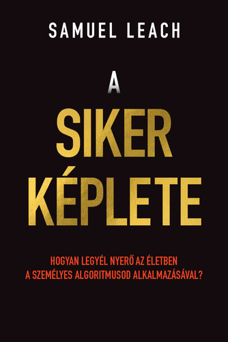 Kniha A siker képlete - Samuel Leach,Katalin Tóth