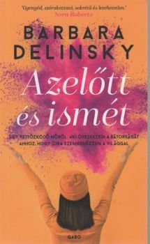 Kniha Azelőtt és ismét - Barbara Delinsky