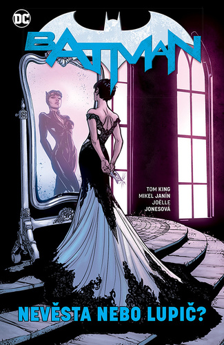 Kniha Batman 6: Nevěsta nebo lupič