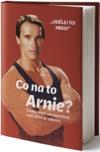 Co na to Arnie?