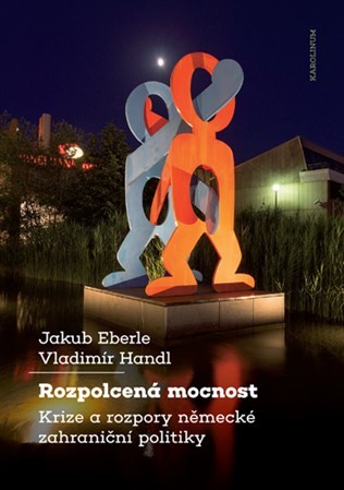 Kniha Rozpolcená mocnost - Jakub Eberle,Vladimír Handl