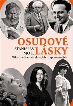 Kniha Osudové lásky - Milostná dramata slavných i zapomenutých