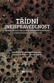 Kniha Třídní (ne)spravedlnost - Jaroslav Pažout