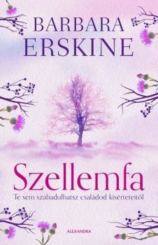 Kniha Szellemfa - Barbara Erskine