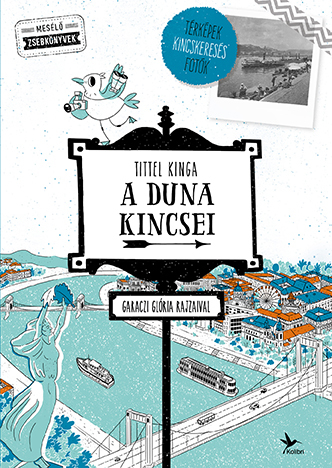 A Duna kincsei - Kinga Tittel