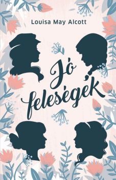 Kniha Jó feleségek - Louisa May Alcott