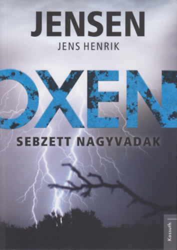 Kniha Oxen - Sebzett nagyvadak - Jens Henrik Jensen