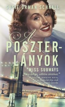 Kniha A poszterlányok - Miss Subways - Susie Orman Schnall