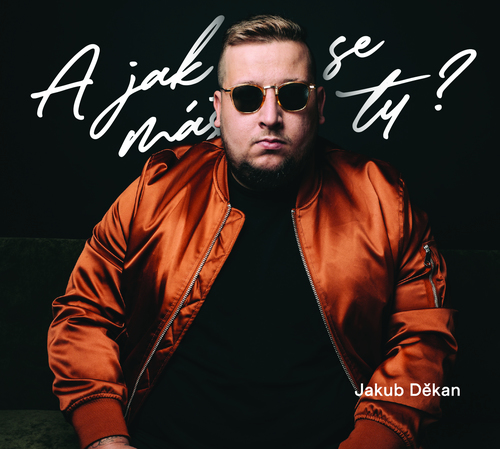 Kniha Děkan Jakub - A jak se máš ty? 2CD