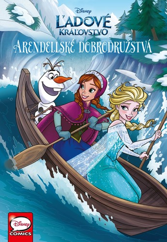 Kniha Ľadové kráľovstvo - Arendellské dobrodružstvá - Kolektív autorov,Iwan Nazif,Radka Kolebáčová