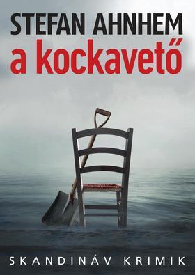 Kniha A kockavető - Stefan Ahnhem