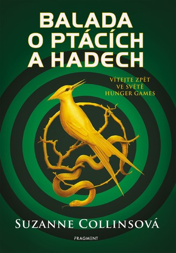 Balada o ptácích a hadech - Suzanne Collins,Dušek Zdík