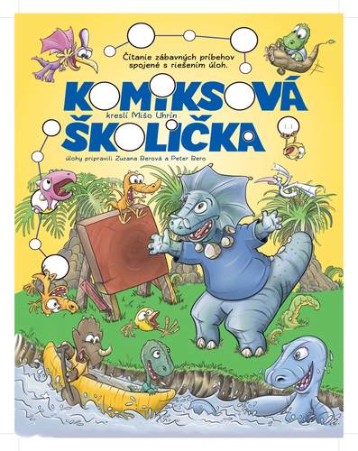 Komiksová školička - Mišo Uhrín,Peter Bero,Zuzana Berová