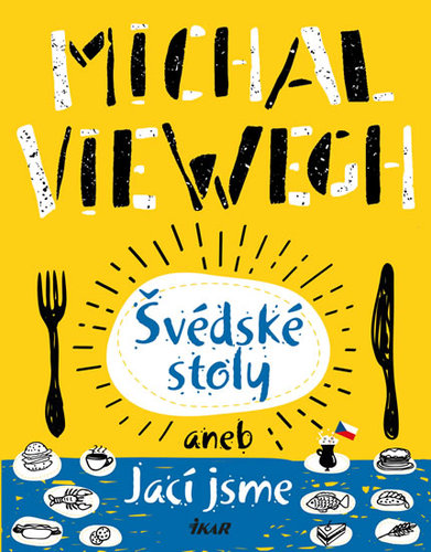Švédské stoly aneb Jací jsme, 2. vydání - Michal Viewegh