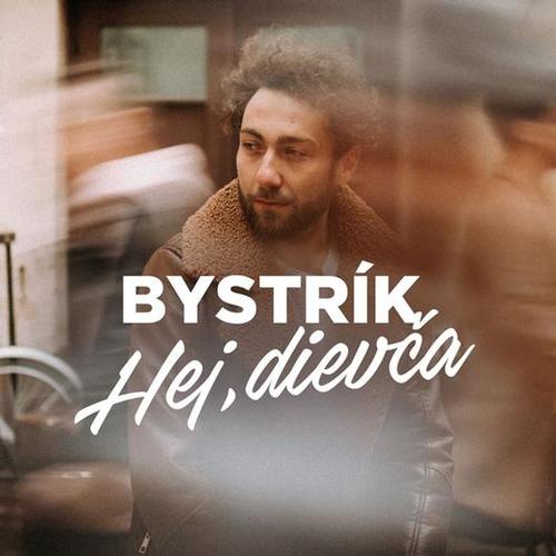 Bystrík - Hej, dievča CD