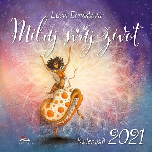 Miluj svůj život - nástěnný kalendář 2021