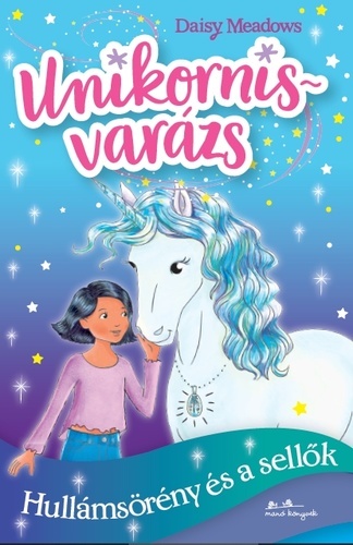 Kniha Unikornisvarázs 4. - Hullámsörény és a sellők - Daisy Meadows