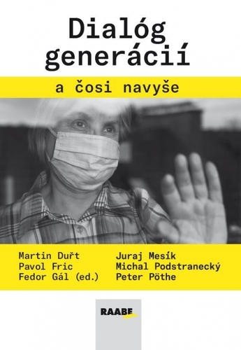 Kniha Dialóg generácií a čosi navyše - Kolektív autorov
