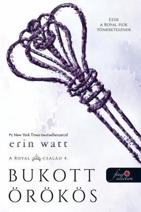 A Royal család 4: Bukott örökös - Erin Watt
